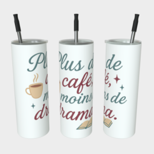 Gobelet en acier inoxydable - Plus de café, moins de drama