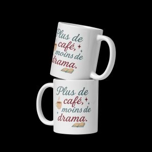 Tasse (Mug) – « Plus de café, moins de drama »