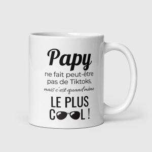Tasse (Mug) - Papy ne fait peut-être pas de Tiktoks, mais c'est quand même le plus cool!