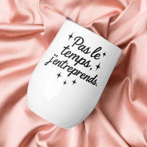 Gobelet en acier inoxydable - Pas le temps, j'entreprends